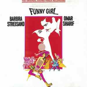 Jule Styne, Barbra Streisand, Omar Sharif - Funny Girl (The Original Sound Track Recording) FLAC