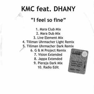 KMC Feat. Dhany - I Feel So Fine FLAC