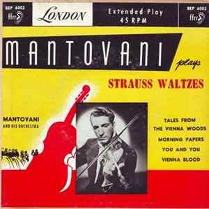 Mantovani And His Orchestra - Mantovani Plays Strauss Waltzes FLAC