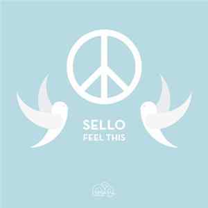Sello - Feel This FLAC