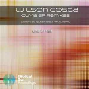 Wilson Costa - Olivia EP Remixes FLAC