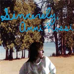 Anni Rossi - Sincerely, Anni Rossi FLAC