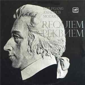 Mozart - State Academic Russian Chorus Of The USSR, Moscow State Philharmonic Orchestra , Chorus Art Director And Conductor A. Sveshnikov - Requiem K 626 FLAC