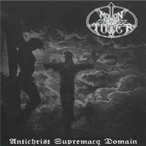 Moontower - Antichrist Supremacy Domain FLAC