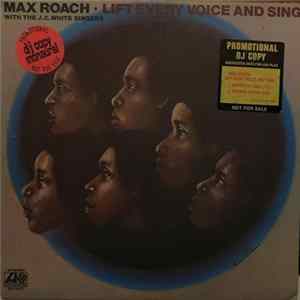 Max Roach With The J.C. White Singers - Lift Every Voice And Sing FLAC