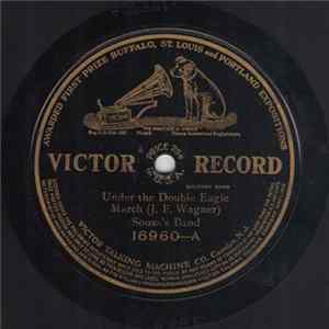 Sousa's Band / Arthur Pryor's Band - Under The Double Eagle March / "Lights Out" March FLAC