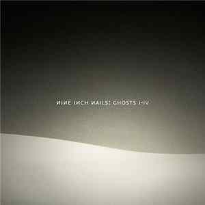 Nine Inch Nails - Ghosts I-IV FLAC