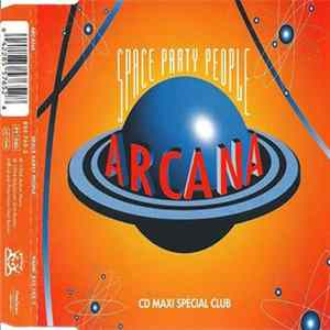 Arcana - Space Party People FLAC