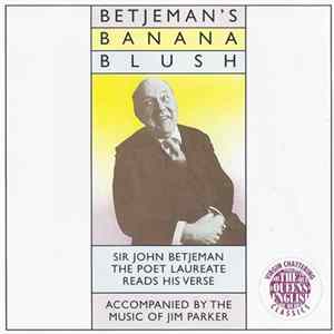 Sir John Betjeman - Betjeman's Banana Blush FLAC