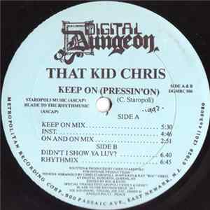 That Kid Chris - Keep On (Pressin' On) FLAC