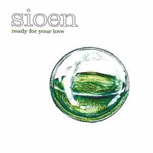 Sioen - Ready For Your Love FLAC