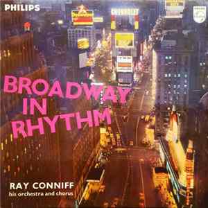 Ray Conniff His Orchestra And Chorus - Broadway In Rhythm FLAC
