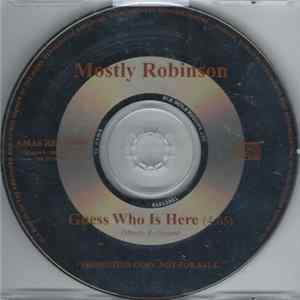 Mostly Robinson - Guess Who Is Here FLAC