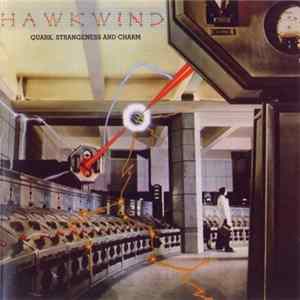 Hawkwind - Quark, Strangeness And Charm FLAC