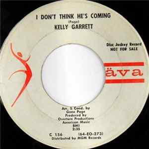 Kelly Garrett - I Don't Think He's Coming / This Heart Is Haunted FLAC