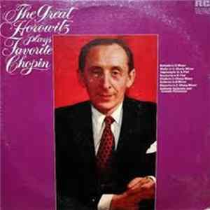 Chopin, Vladimir Horowitz - The Great Horowitz Plays Favorite Chopin FLAC
