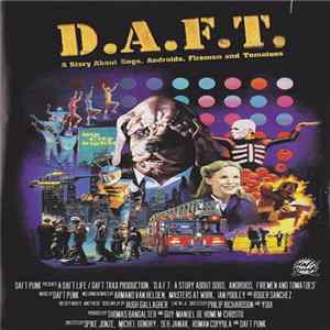 Daft Punk - D.A.F.T. : A Story About Dogs, Androids, Firemen And Tomatoes FLAC