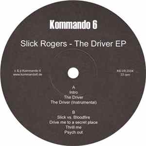 Slick Rogers - The Driver EP FLAC
