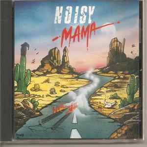 Noisy Mama - Long Way Home FLAC