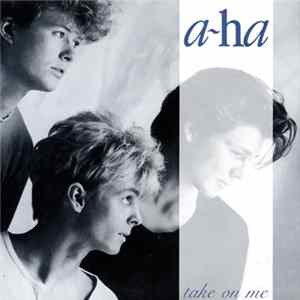 a-ha - Take On Me FLAC
