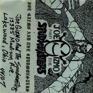 Joe Gizmo And The Spudmonsters - Joe Gizmo And The Spudmonsters FLAC