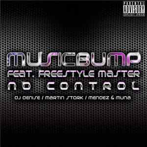 Musicbump Feat. Freestyle Master - No Control FLAC