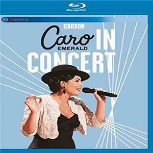 Caro Emerald - In Concert FLAC