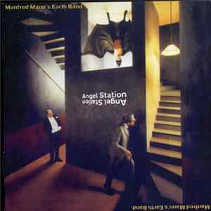 Manfred Mann's Earth Band - Angel Station FLAC
