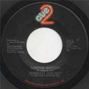 The Quickest Way Out - London Bridges FLAC