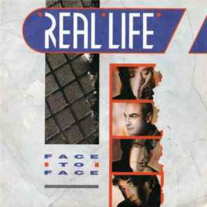 Real Life - Face To Face FLAC