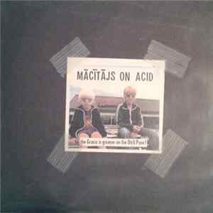 Mācītājs On Acid - The Grasis Is Greener On The Otrā Puse! FLAC