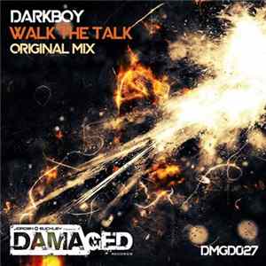 Darkboy - Walk The Talk FLAC
