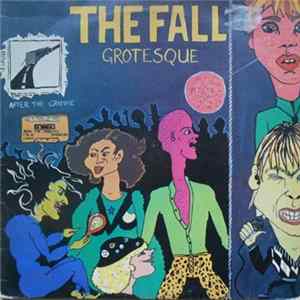 The Fall - Grotesque (After The Gramme) FLAC