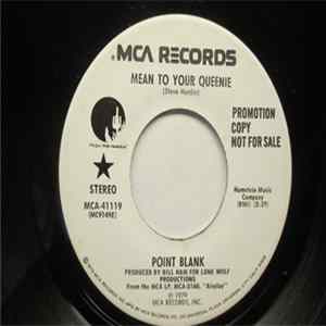 Point Blank - Mean To Your Queenie FLAC