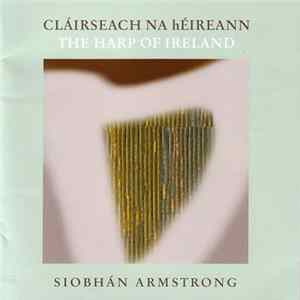 Siobhán Armstrong - Cláirseach na hÉireann - The Harp Of Ireland FLAC