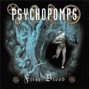 Psychopomps - First Blood FLAC