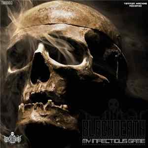 Black Death - My Infectious Game FLAC