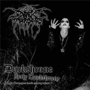 Various - Darkthrone Holy Darkthrone - Eight Norwegian Bands Paying Tribute FLAC