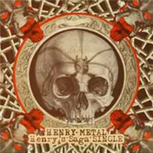 Henry Metal - Henry's Saga FLAC