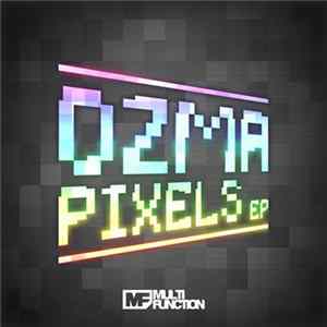 Ozma - Pixels EP FLAC