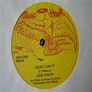 Lion Youth - I Don't Like It / Government Dub FLAC