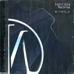 Indicible Machine - IM FLAC