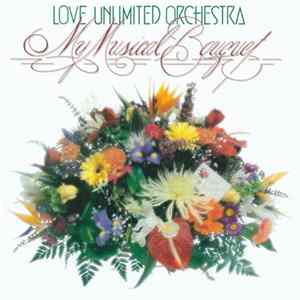 Love Unlimited Orchestra - My Musical Bouquet FLAC