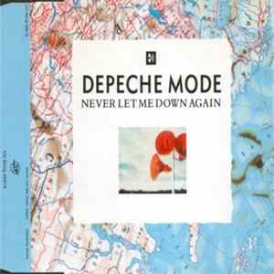 Depeche Mode - Never Let Me Down Again FLAC
