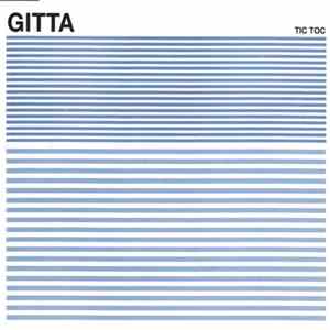 Gitta - Tic Toc FLAC