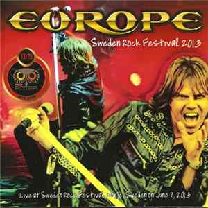 Europe - Sweden Rock Festival 2013 FLAC