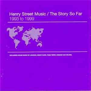 Various - Henry Street Music / The Story So Far - 1993 To 1999 FLAC
