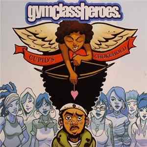 Gym Class Heroes - Cupid's Chokehold FLAC