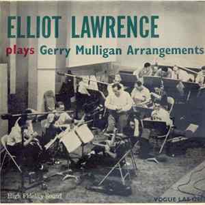 The Elliot Lawrence Band - Plays Gerry Mulligan Arrangements FLAC