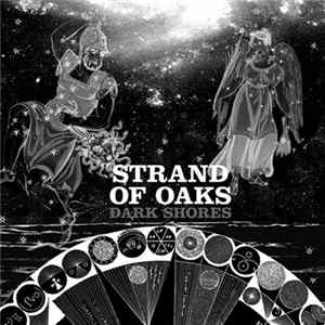 Strand Of Oaks - Dark Shores FLAC